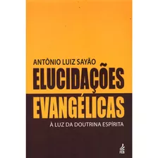 Elucidações Evangélicas