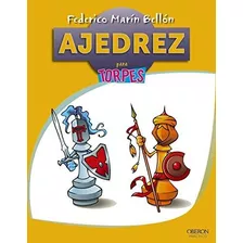 Ajedrez (torpes 2.0), De Marín Bellón, Federico. Editorial Anaya Multimedia, Tapa Tapa Blanda En Español