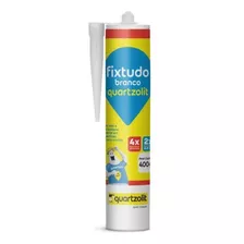 Silicone Selante Fixtudo Branco Quartzolit 400g Fixa Tudo