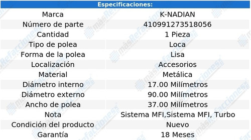 Polea Banda Metalica Lisa K-nadian Volvo 940 L4 2.3l 93 Foto 3