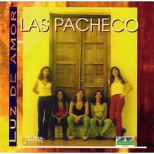 Las Pacheco - Luz De Amor - Cd