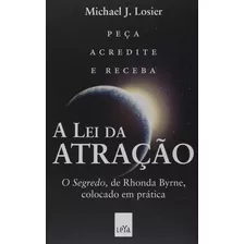 Livro A Lei Da Atração - O Segredo Colocado Em Prática *