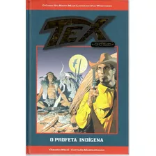 Tex Gold Nº 1 - O Profeta Indígena (04/2017) Editora Salvat - Capa Dura