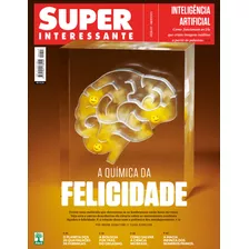 Revista Superinteressante Nº 447 - Janeiro 2023 - Felicidade