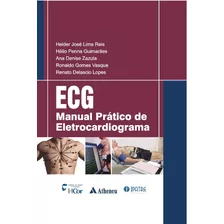 Livro Ecg - Manual Prático De Eletrocardiograma