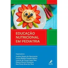 Livro Educação Nutricional Em Pediatria