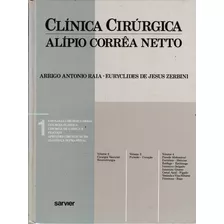 Clínica Cirúrgica - Alípio Corrêa Neto - Volumes 1 E 2
