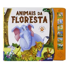 Livro Interativo Com Musica E Som De Animais Da Floresta Botão On/off Bichos Coruja Elefante Urso Tigre Todolivro