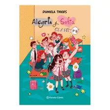 Alegría Y Sofía De Daniela Thiers Editorial Planeta Cómic En Español