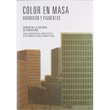 Color En Masa Hormigon Y Pigmentos - / B720 Chipperfield