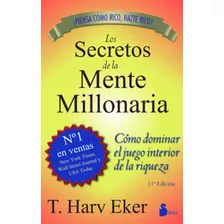 Libro Los Secretos De La Mente Millonaria Por T.harv Eker