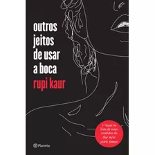 Livro Outros Jeitos De Usar A Boca