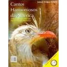 Livro Cantos Armoniosos Del Sur - Johan Dalgas Frisch [2001]