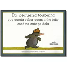 Da Pequena Toupeira Que Queria Saber Quem Tinha Feito Cocô