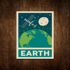 Placa Decorativa Espaço - Planeta Terra Earth 18x23