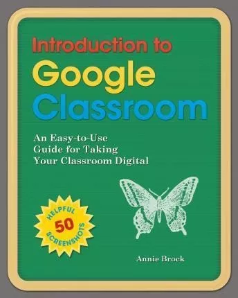 Introduction To Google Classroom - Annie Brock (paperback)