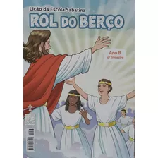 Lição Da Escola Sabatina | Rol Do Berço | C P B 4° Trimestre De 2023