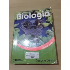 Biologia - Volume Único 4ª Edição César E Sezar - Ano 2007