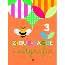 Ziguezague Caligrafia - 3º Ano, De A Scipione. Série Ziguezague Editora Somos Sistema De Ensino Em Português, 2014