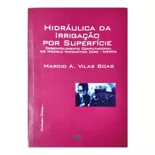 Hidráulica Da Irrigação Por Superfície