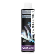 Reeflowers Ph Buffer 9.4 500ml Aumenta Os O Ph E Kh