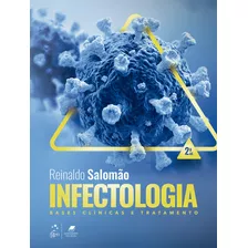 Infectologia - Bases Clínicas E Tratamento, De Reinaldo Salomão. Editora Guanabara Koogan - Grupo Gen, Capa Mole Em Português