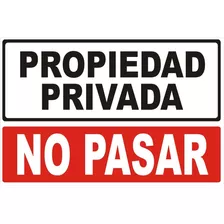 Cartel Propiedad Privada. No Pasar. Pvc Más Vinilo 30x20 Cm.