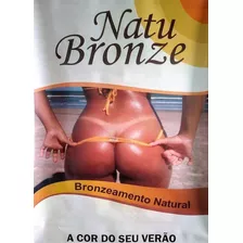 Bronzeador Natural Natu Bronze Original