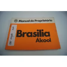 Manual Prop. Original Brasilia Alcool Anos 1980/1981