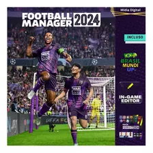 Football Manager 2024 + Editor In Game + Pack + Br Mundi Up