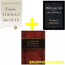 Kit 3 Martin Lloyd - O Sermão + Estudos Do Sermão + Pregação