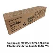 Toner Ricoh Mp 4054 5054 6054 Negro Original N° Parte 842126