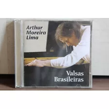 Cd Arthur Moreirra Lima - Valsas Brasileiras (achados)