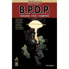 B.p.d.p. Origens Volume 02: 1948-vampiro, De Mignola, Mike. Editora Edições Mythos Eireli,dark Horse, Capa Mole Em Português, 2020