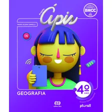 Projeto Ápis - Geografia - 4º Ano, De Simielli, Maria Elena. Série Projeto Ápis Editora Somos Sistema De Ensino Em Português, 2020