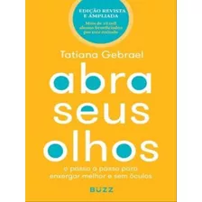 Abra Seus Olhos, De Gebrael, Tatiana. Editora Buzz Editora, Capa Mole Em Português