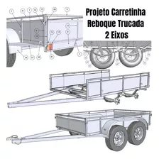 Projeto Construir Carretinha Reboque Trucada Com 2 Eixos