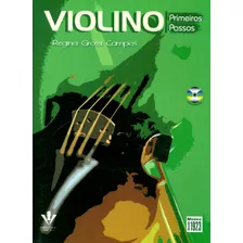 Violino - Primeiros Passos, De Campos, Regina Grossi. Editora Irmãos Vitale Editores Ltda, Capa Mole Em Português, 2006