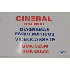 Livro Diagrama Esquema Cineral Daewoo Dvk-525m Dvk-805m