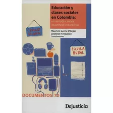 Educacion Y Clases Sociales En Colombia Un Estudio