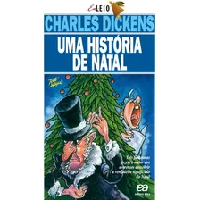 Uma História De Natal, De Dickens, Charles. Editora Somos Sistema De Ensino, Capa Mole Em Português, 2015