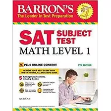 Barrons Sat Subject Test Math Level 1 With Online Tests