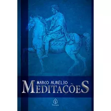 Meditações, De Aurélio, Marco. Série Clássicos Da Literatura Mundial Ciranda Cultural Editora E Distribuidora Ltda., Capa Mole Em Português, 2020