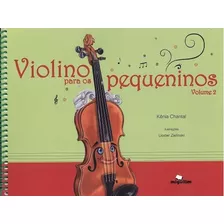 Violino Para Os Pequeninos - Vol.2