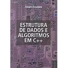 Livro Estrutura De Dados E Algoritmos Em C++ - Adam Drozdek [2002]