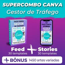 Canva Supercombo Gestor De Tráfego Feed + Stories +megabônus