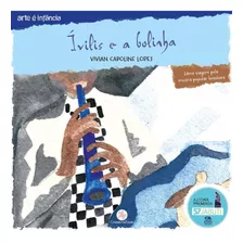 Ívilis E A Bolinha - Uma Viagem Pela Música Brasileira