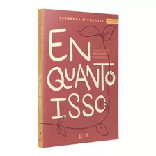 Livro Enquanto Isso O Que Fazer Enquanto Esperamos? Fernanda Witwytzky