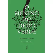 O Menino Do Dedo Verde (capa Dura)