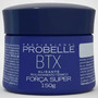 Botox Capilar Forca Super 150g Probelle Alisante Sem Formol Profissional